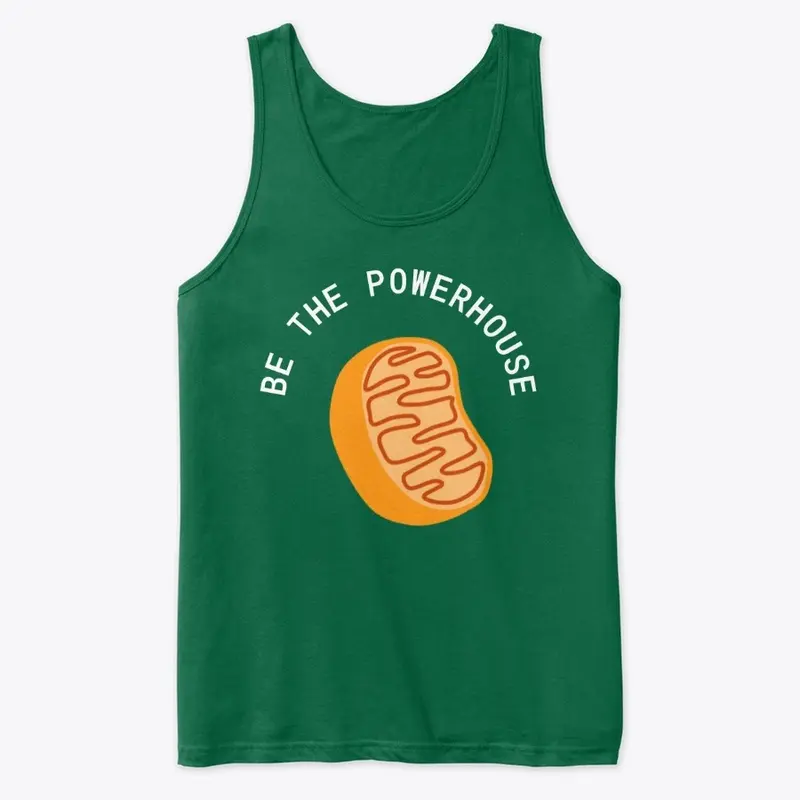 "Be the Powerhouse" Unisex Tank